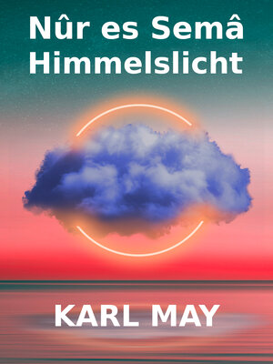 cover image of Nûr es Semâ--Himmelslicht
